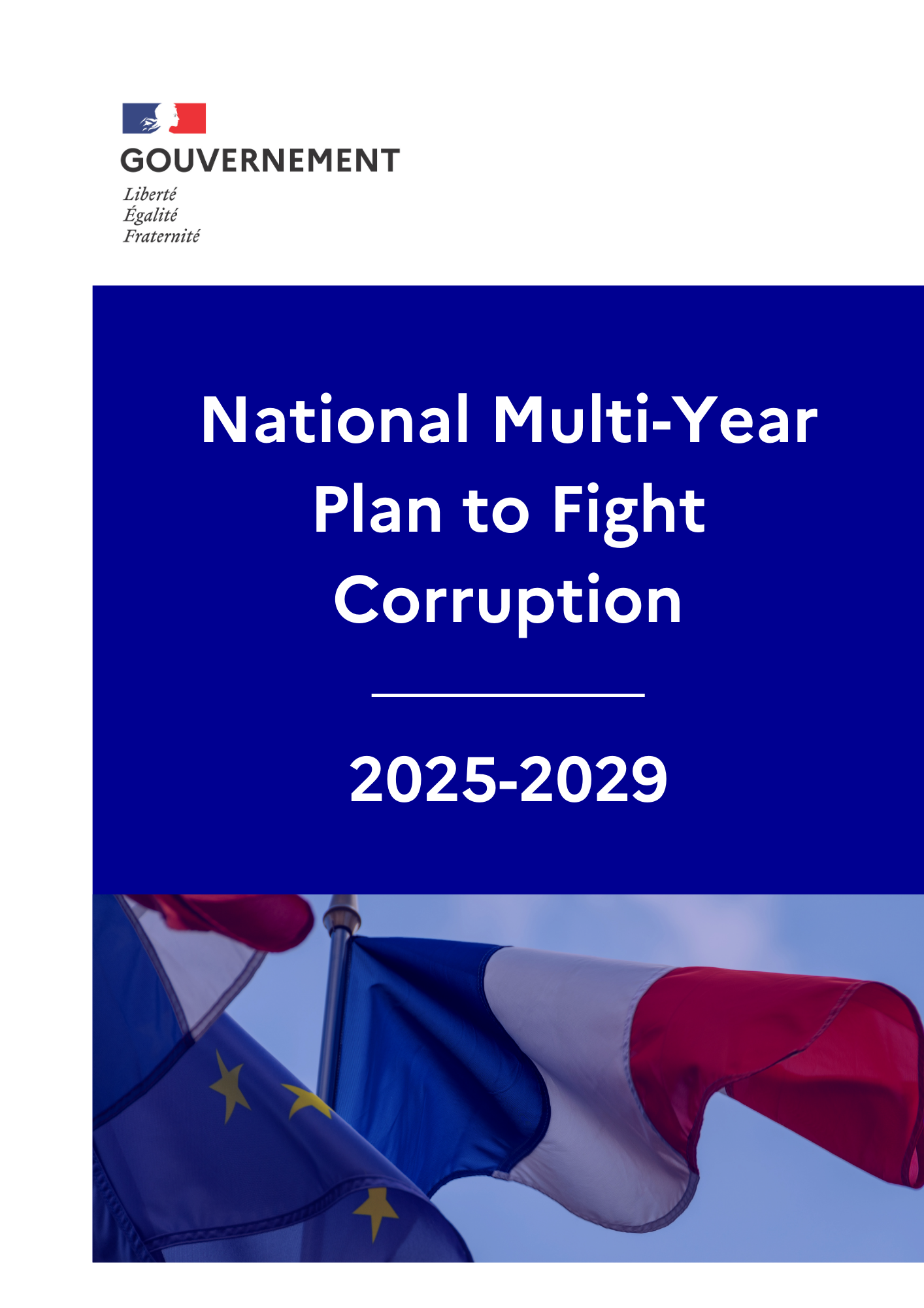 Couverture du plan national pluriannuel de lutte contre la corruption 2025-2029. Elle est composée du logo du gouvernement français. Le titre "National Multi-Year plan to fight corruption 2025-2029" est écrit sur un fond bleu avec une photo du drapeau français.